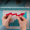 Hands holding a red arrow representing a fluctuating financial graph, with a bar chart in the background and text highlighting the importance of portfolio rebalancing.